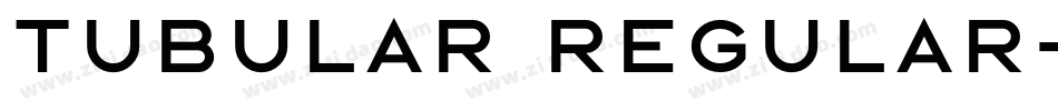 Tubular Regular字体转换